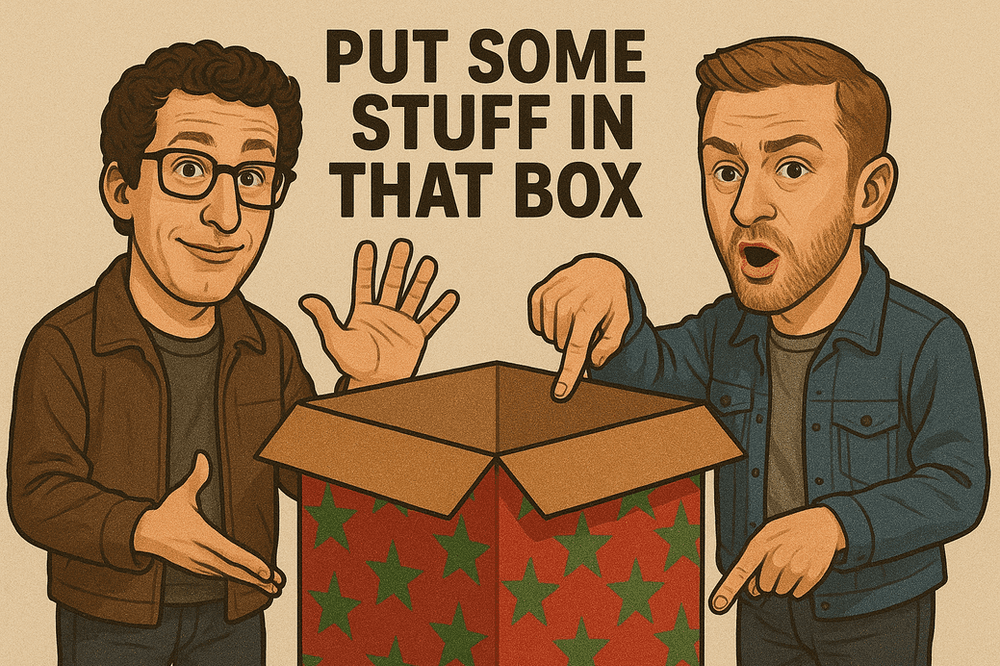 Step 2: Put some STUFF in that box (Sanitized b/c even I won't go there)